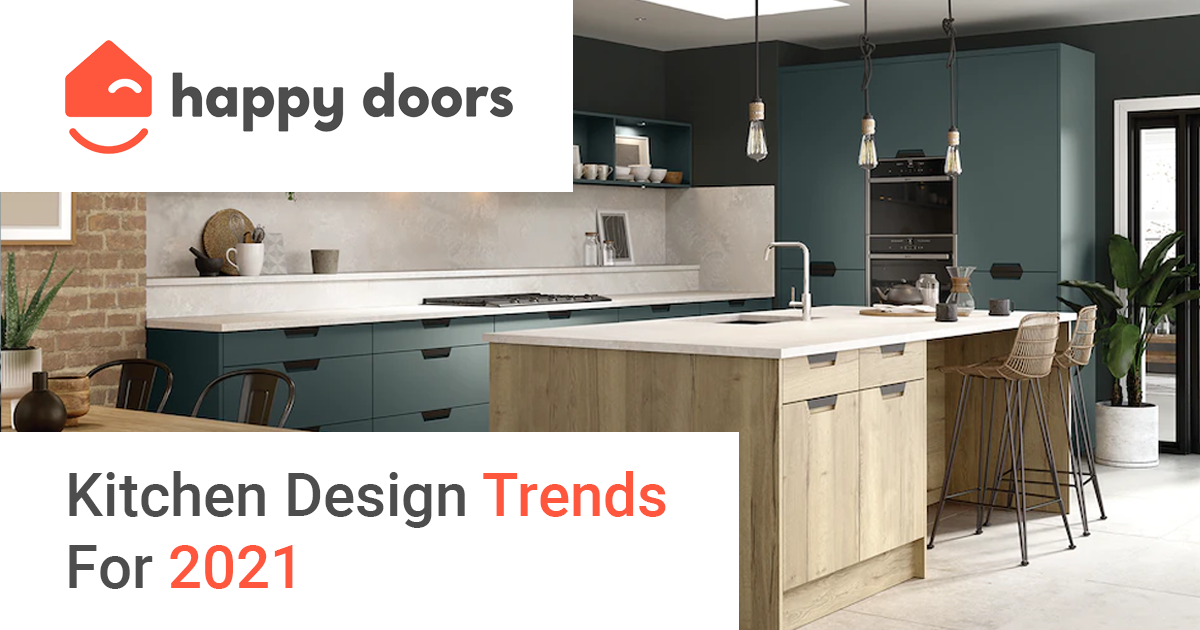 Kitchen Design Trends For 2021