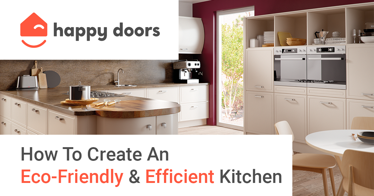 How to create an eco-friendly & efficient kitchen